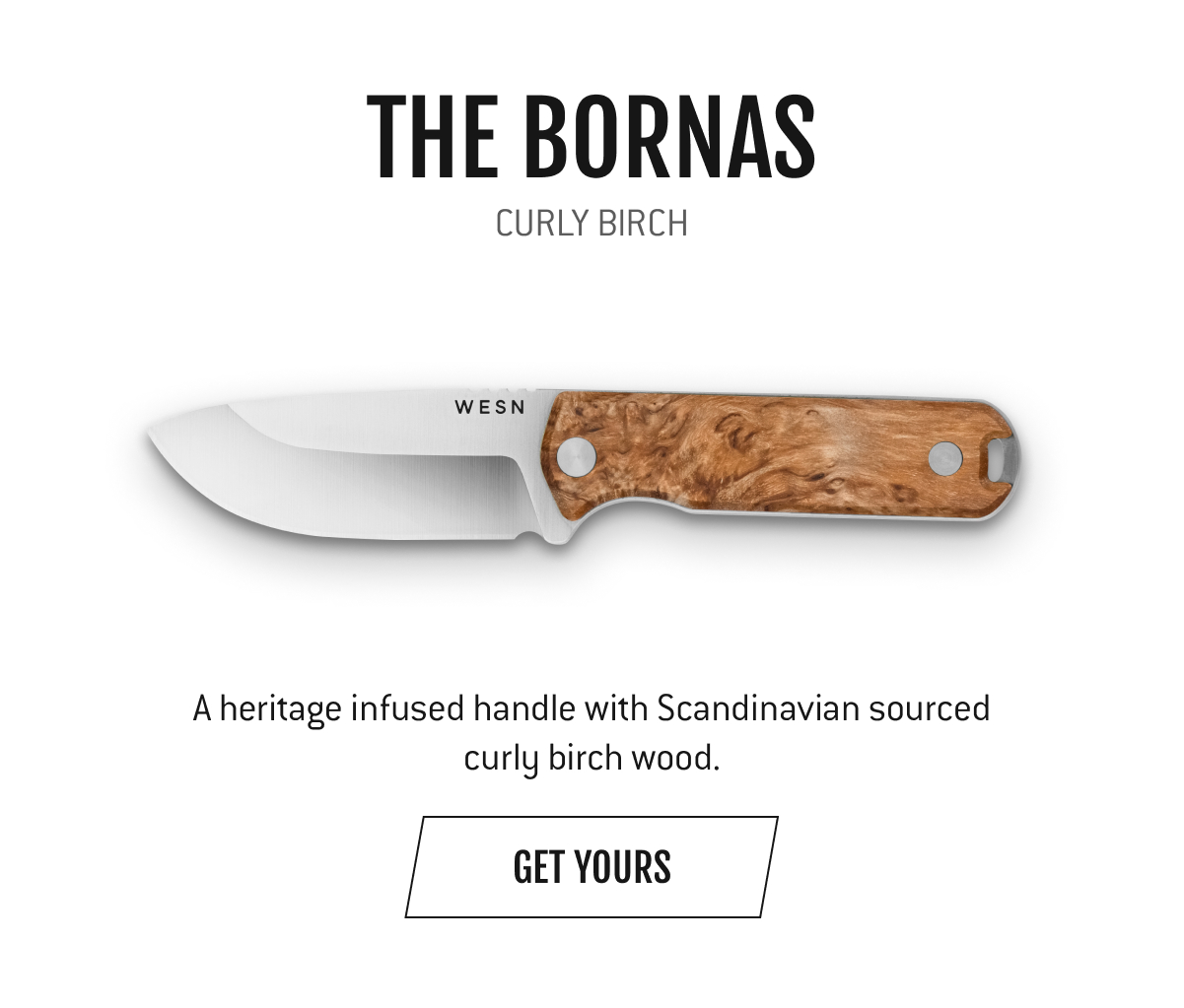 The Bornas Back in Stock